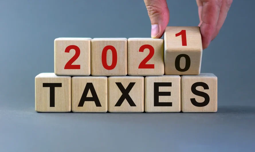 Important Tax Changes You Need to Know About For 2021